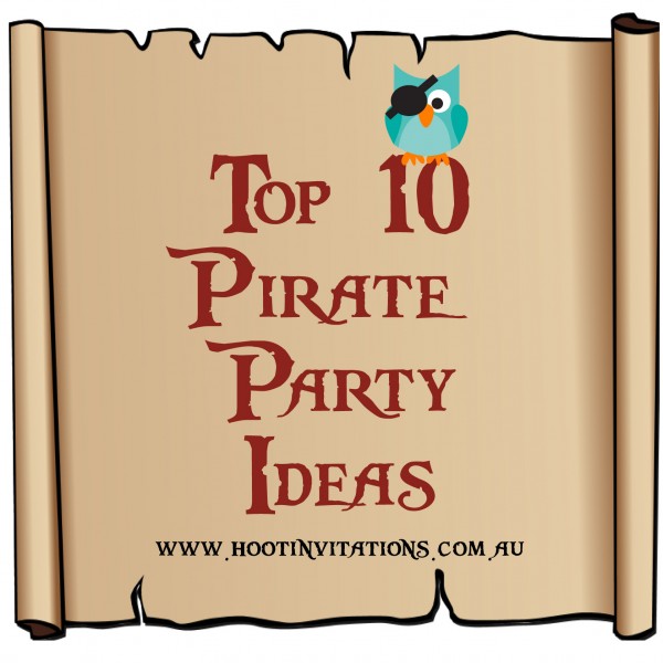 Top 10 Pirate Party ideas